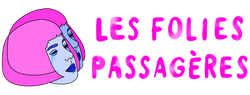 Les folies passagères