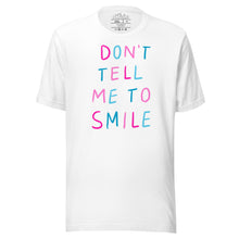 T-shirt unisexe don't tell me to smile