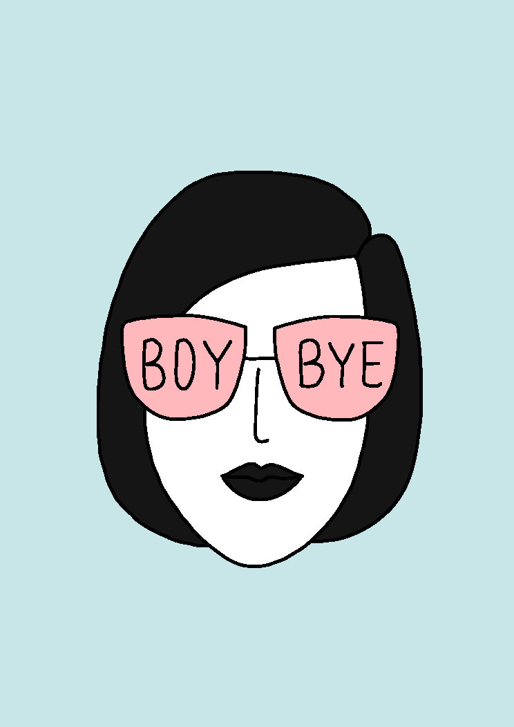 Boy Bye - Impression A4