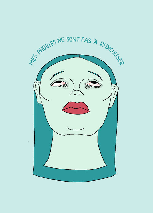 Mes phobies ne sont pas à ridiculiser - Impression A4 - Dessin d'une tête, yeux levés vers le haut, dans les teintes de bleu.